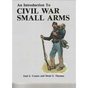 Civil War Small Arms