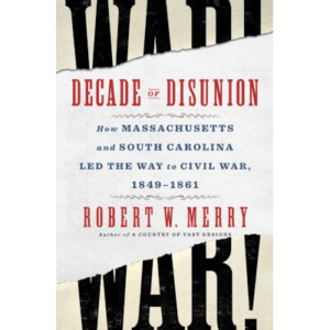 Decade of Disunion